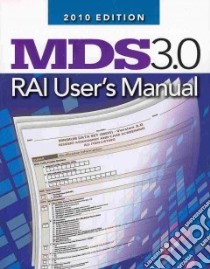 MDS 3.0 RAI User's Manual 2010 libro in lingua di HCPro Inc. (COR)