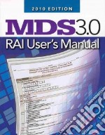 MDS 3.0 RAI User's Manual 2010