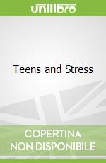 Teens and Stress