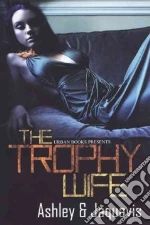 The Trophy Wife