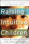 Raising Intuitive Children libro str