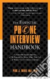 The Essential Phone Interview Handbook libro str