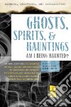 Ghosts, Spirits, & Hauntings libro str