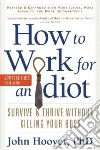 How to Work for an Idiot libro str