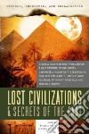 Lost Civilizations & Secrets of the Past libro str