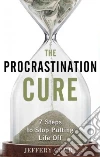 The Procrastination Cure libro str