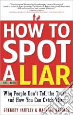 How to Spot a Liar