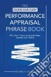 The Quick and Easy Performance Appraisal Phrase Book libro str