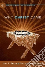 Why Christ Came