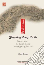 Scenes Along the River During the Qingming Festival libro str
