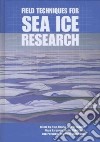 Field Techniques for Sea Ice Research libro str