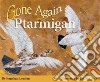 Gone Again Ptarmigan libro str