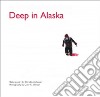 Deep in Alaska libro str