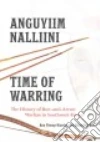 Anguyiim Nalliini / Time of Warring libro str