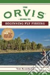 The Orvis Guide to Beginning Fly Fishing libro str