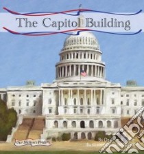 Capitol Building libro in lingua di Stille Darlene R.