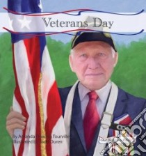 Veterans Day libro in lingua di Tourville Amanda Doering, Ouren Todd (ILT)