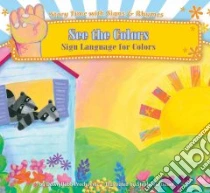 See the Colors libro in lingua di Prochovnic Dawn Babb, Bauer Stephanie (ILT)