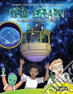 Brain:a Graphic Novel Tour