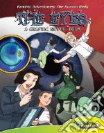 Eyes:a Graphic Novel Tour