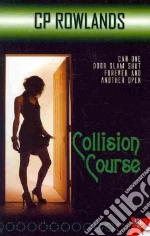 Collision Course