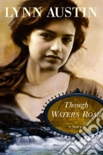 Though Waters Roar