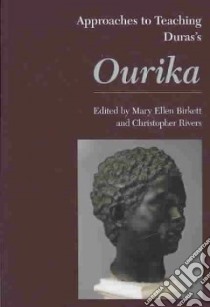 Approaches to Teaching Duras's Ourika libro in lingua di Birkett Mary Ellen (EDT), Rivers Christopher (EDT)