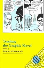 Teaching the Graphic Novel