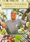 Holistic Orcharding With Michael Phillips libro str