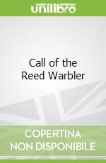 Call of the Reed Warbler