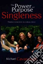 Power and Purpose of Singleness