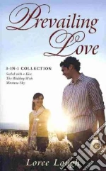 Prevailing Love