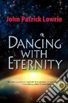 Dancing With Eternity libro str