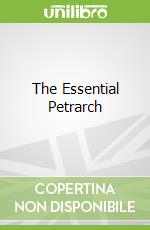 The Essential Petrarch