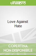 Love Against Hate