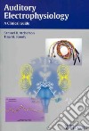 Auditory Electrophysiology libro str