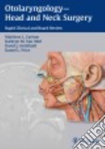 Otolaryngology - Head and Neck Surgery libro in lingua di Carlson Matthew L. M.D., Van Abel Kathryn M. M.D., Archibald David J. M.D., Price Daniel L. M.D.
