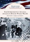 The Internment of Japanese Americans During World War II libro str