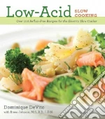 Low-acid Slow Cooking