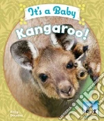 It's a Baby Kangaroo!