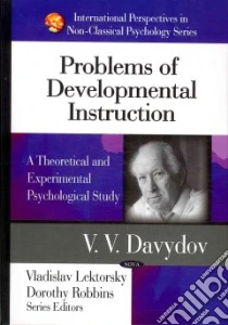 Problems of Developmental Instruction libro in lingua di Davydov V. V. (EDT), Moxhay Peter (TRN)
