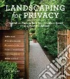 Landscaping for Privacy libro str