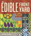 The Edible Front Yard libro str