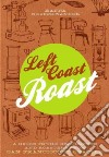 Left Coast Roast libro str