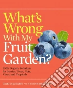 What's Wrong With My Fruit Garden?