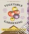 The Timber Press Guide to Vegetable Gardening in Southern California libro str