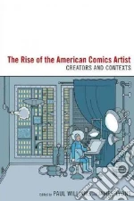 Rise of the American Comics Artist libro str