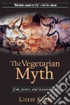 The Vegetarian Myth libro str