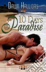 10 Days in Paradise