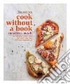 Cook Without a Book Meatless Meals libro str